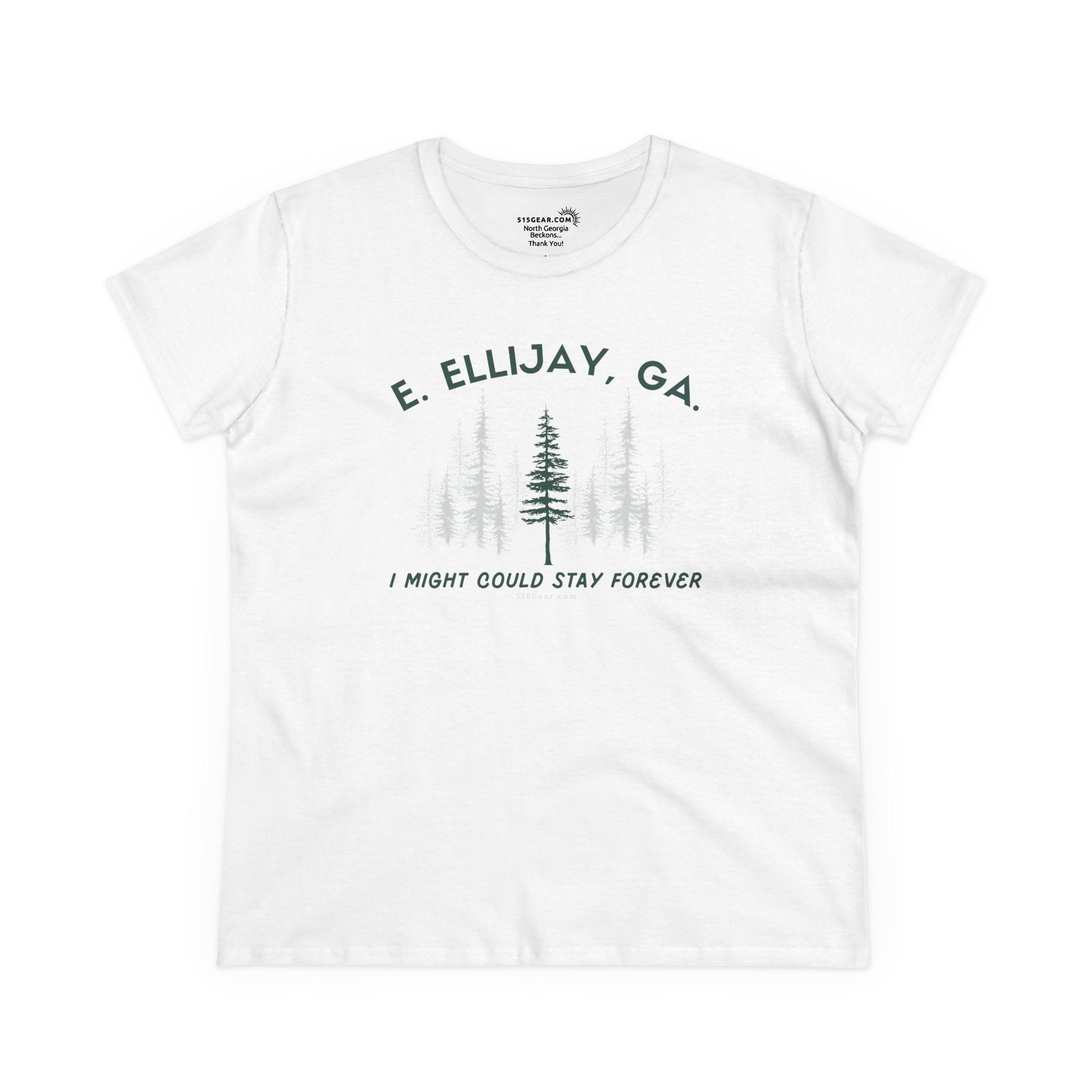 Women's semi-fitted t-shirt by 515 Gear | Ellijay, GA | 'I might could stay forever' forest graphic 