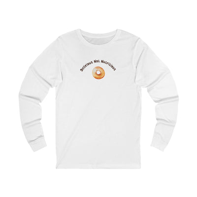 White long-sleeve shirt with a donut graphic and text "Delicious Not Nutritious"