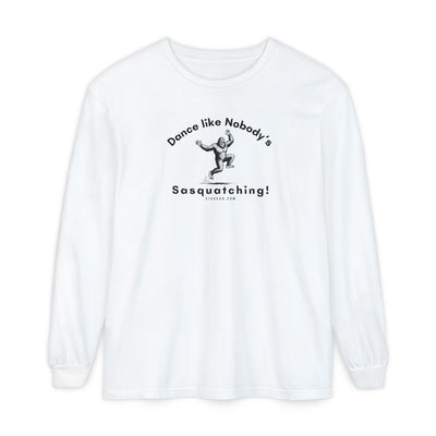 Dance Like Nobody's Sasquatching - Comfort Colors Unisex Long Sleeve T-Shirt by 515Gear.com