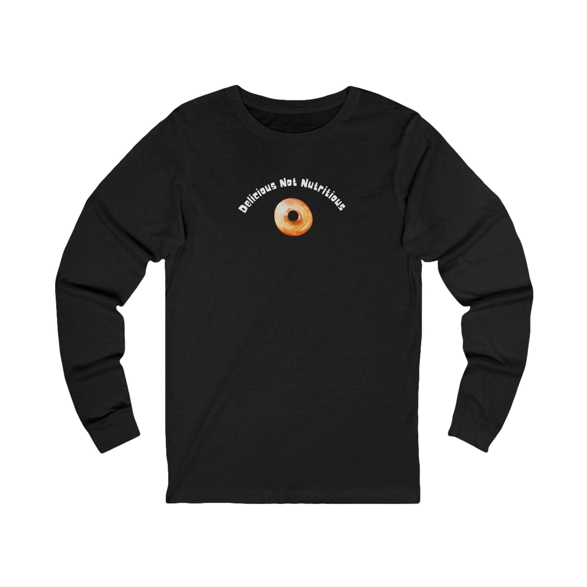 Black long-sleeve shirt with a donut graphic and text "Delicious Not Nutritious"
