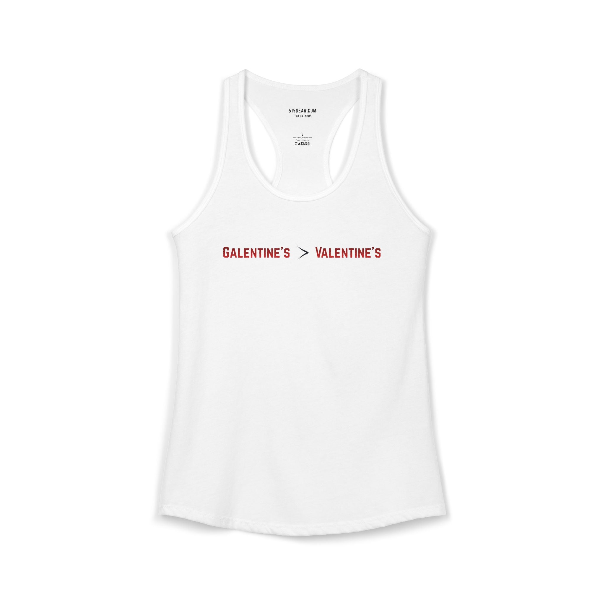 White women's Racerback tank top with text Galentine’s over Valentine’s 