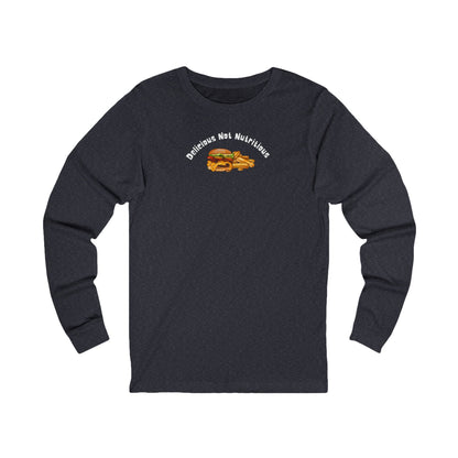 Black long-sleeve shirt with a cheeseburger and fries graphic and text 'Delicious Not Nutritious'