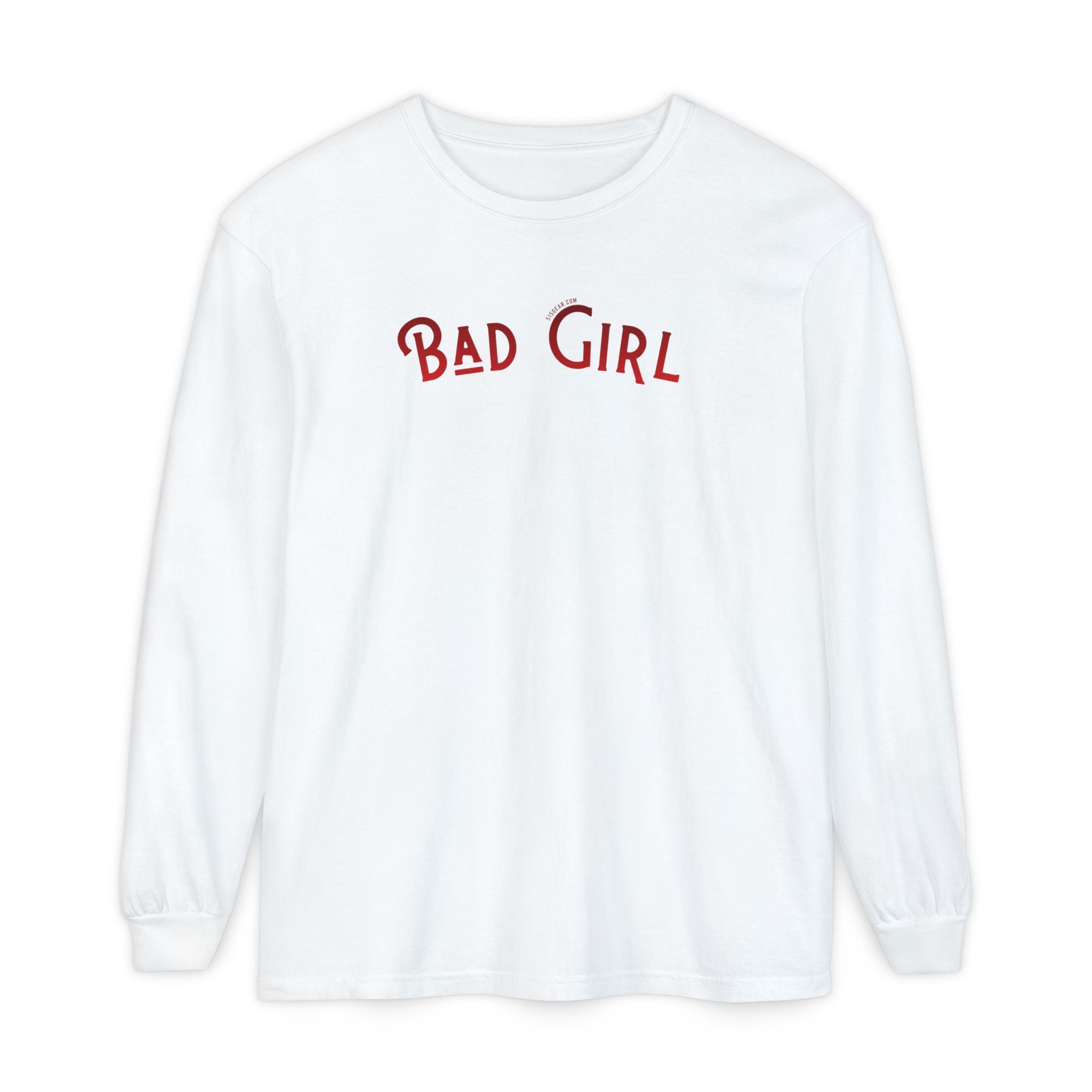 A Little Sweet, A Lot of Sassy – Bad Girl Edition Comfort Colors Long Sleeve T-Shirt
