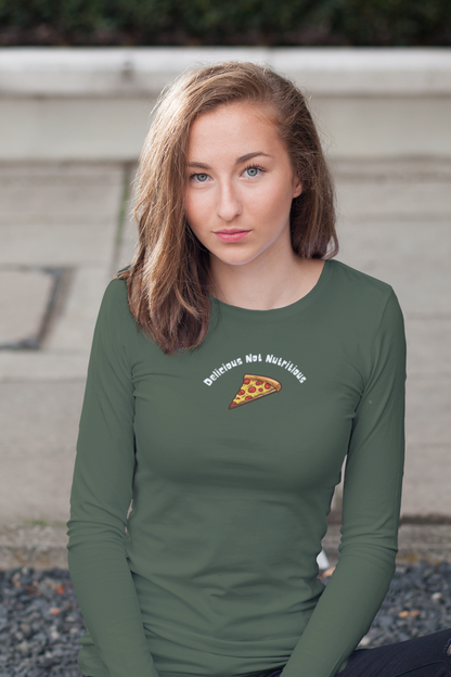 Woman wearing a green long-sleeve shirt with a pizza slice design and text Delicious Not Nutritious