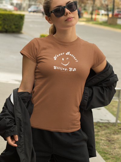 “Never Better” – Ellijay Edition, Unisex T-Shirt