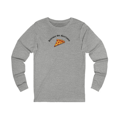 Gray long-sleeve shirt with a pizza slice graphic and text "delicious not nutritious"