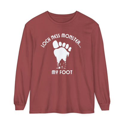 Bigfoot,  Loch Ness My Foot - Long Sleeve T-Shirt