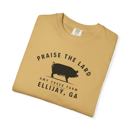 Praise the Lard, Amy Creek Farm, Ellijay - Comfort Colors Unisex Garment-Dyed T-shirt