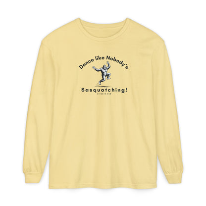 Dance Like Nobody's Sasquatching - Comfort Colors Unisex Long Sleeve T-Shirt by 515Gear.com