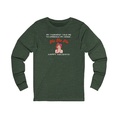 Green long-sleeve shirt with humorous graphic and text "my therapist told me to embrace my inner Ho Ho Ho - Happy Holidays"