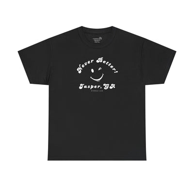 “Never Better” – Jasper Edition, Unisex T-Shirt