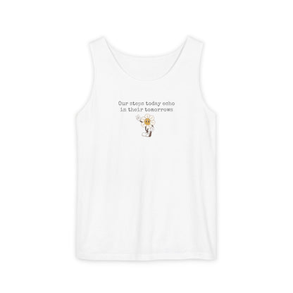 White tank top with text "Our steps today echo in their tomorrows" and anthropomorphic hippy flower graphic