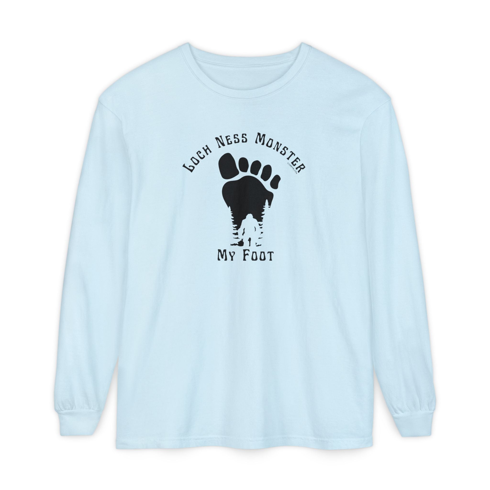 Loch Ness Monster My Foot - Bigfoot Long Sleeve T-Shirt