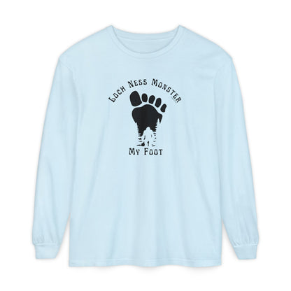 Loch Ness Monster My Foot - Bigfoot Long Sleeve T-Shirt