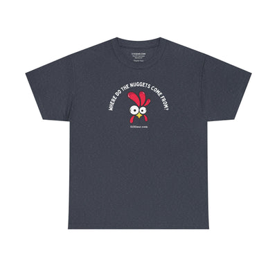 unisex adult t-shirt, where do nuggets come from | 515Gear.com | anyone love a fun t-shirt?