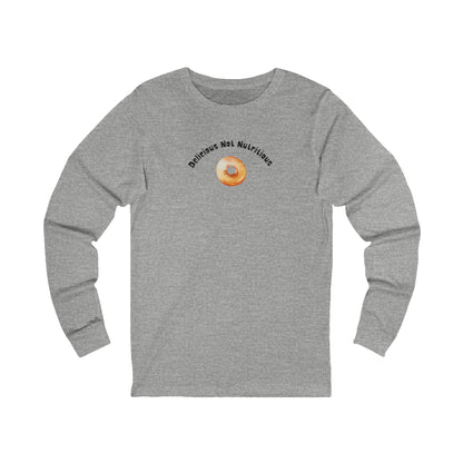 Gray long-sleeve shirt with a donut graphic and text "Delicious Not Nutritious"