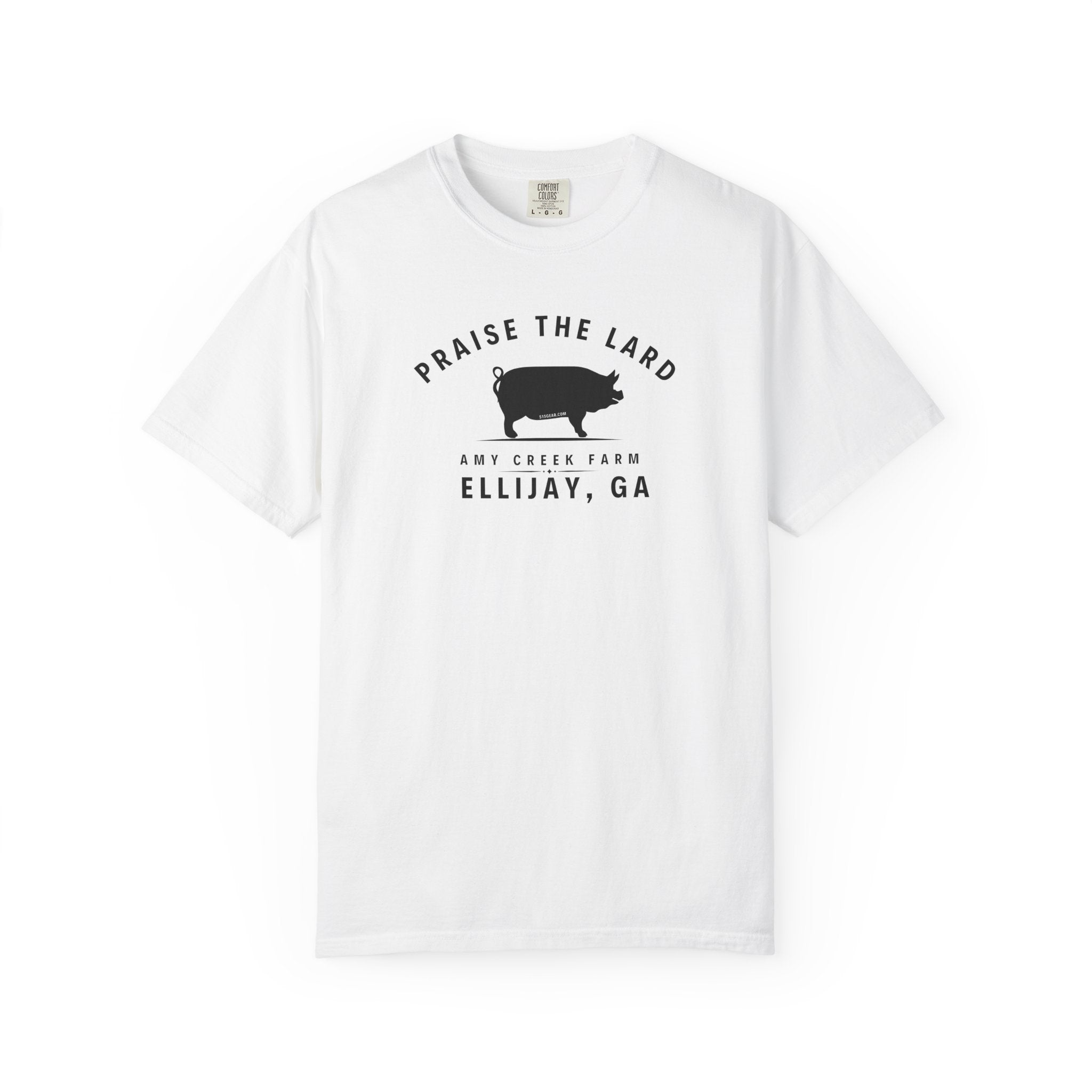 Praise the Lard, Amy Creek Farm, Ellijay - Comfort Colors Unisex Garment-Dyed T-shirt