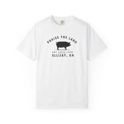 Praise the Lard, Amy Creek Farm, Ellijay - Comfort Colors Unisex Garment-Dyed T-shirt