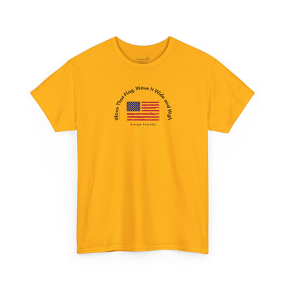 Yellow t-shirt with American flag graphic and text "Wave That Flag, Wave It Wide and High"