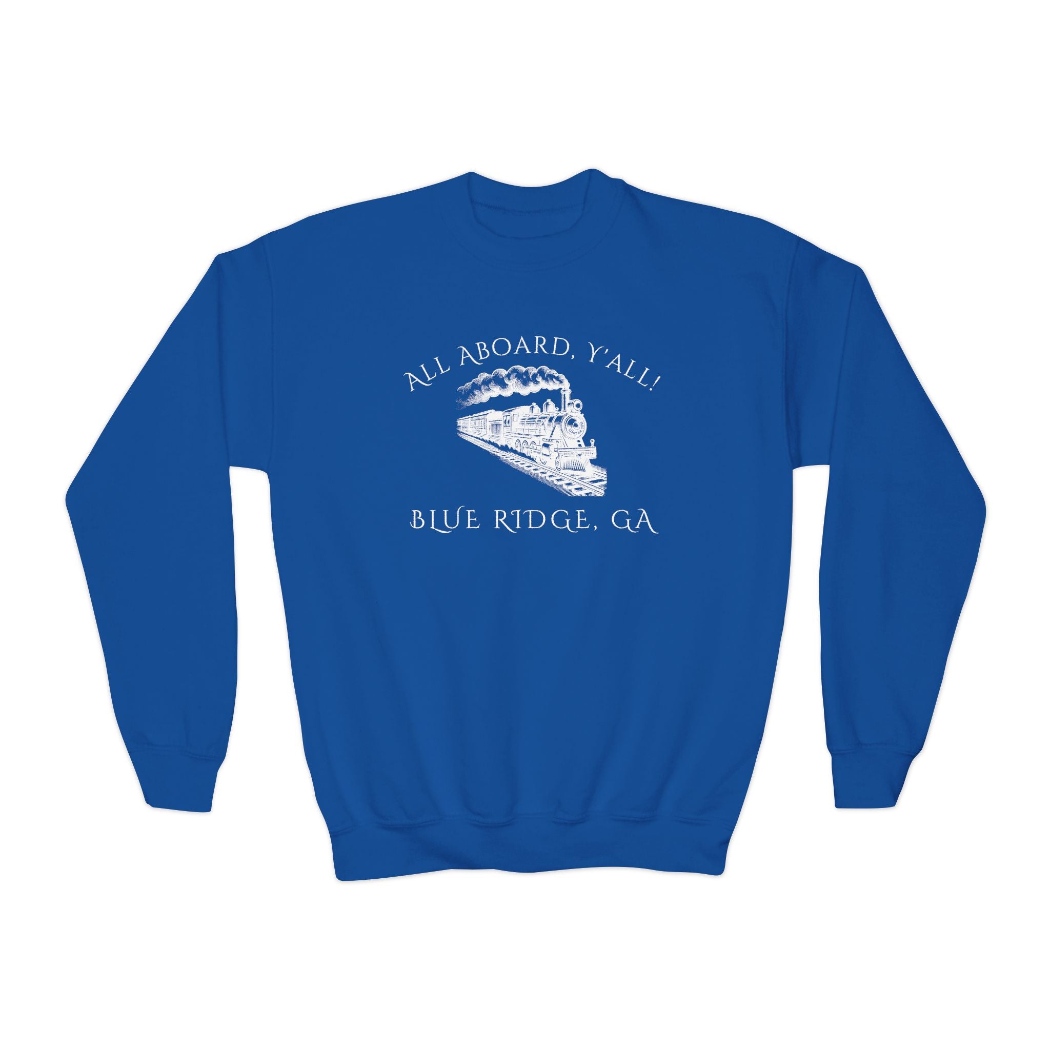 Royal blue kids sweatshirt with train graphic and text "All Aboard, Y'all - Blue Ridge, GA" by 515Gear.com