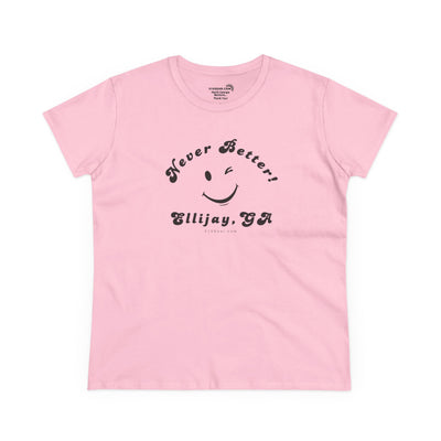 Pink women's t-shirt with black smiley face and text "Never Better! Ellijay, GA" by 515Gear.com (front design)