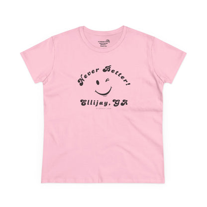 Pink women's t-shirt with black smiley face and text "Never Better! Ellijay, GA" by 515Gear.com (front design)