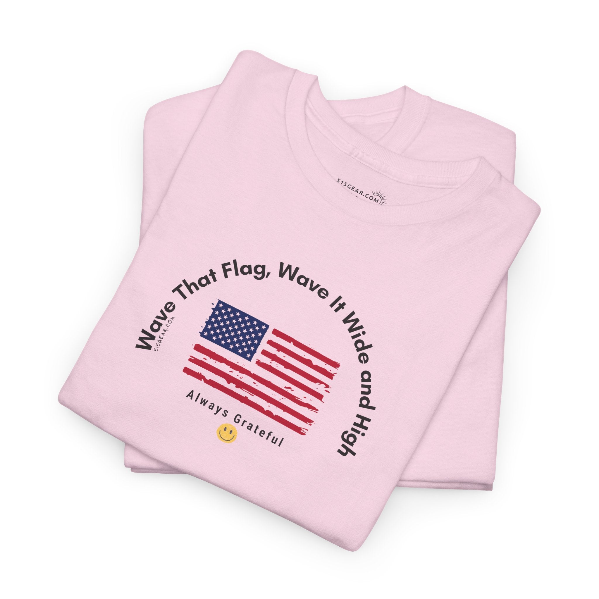 Pink t-shirt with American flag graphic and text "Wave That Flag, Wave It Wide and High"