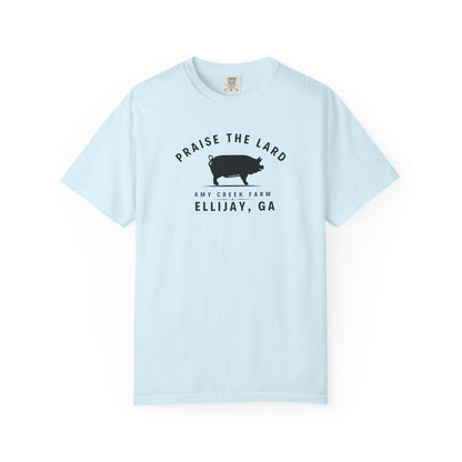 Praise the Lard, Amy Creek Farm, Ellijay - Comfort Colors Unisex Garment-Dyed T-shirt