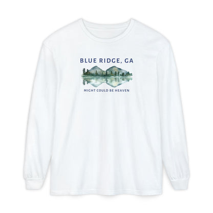 White Comfort Colors long-sleeve shirt with 'Blue Ridge, GA - Might Could Be Heaven" text and Mountain & Lake graphic