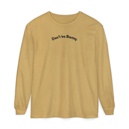Beige long-sleeve shirt with 'Don't be Barmy' text on a white background