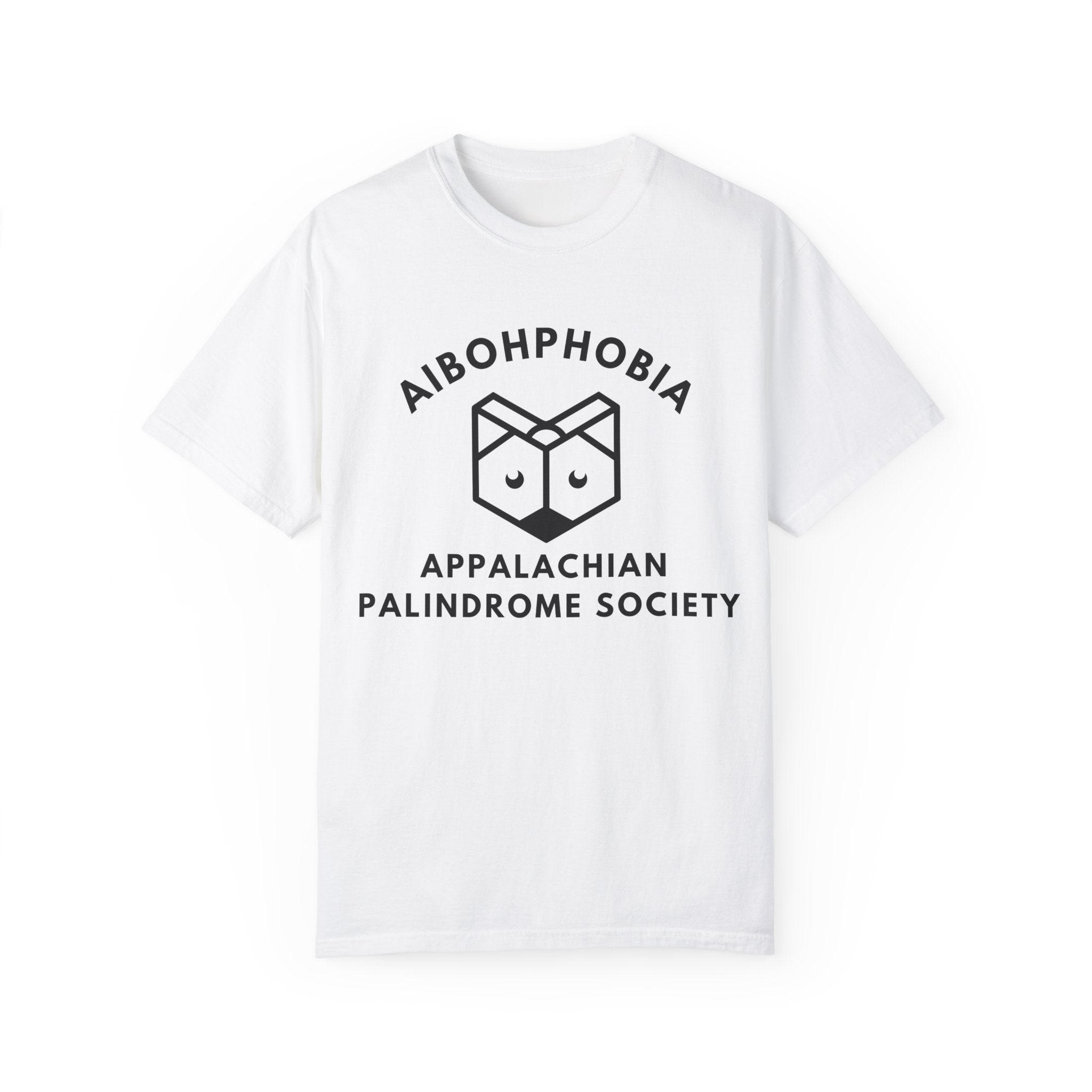 Word Fun: Palindrome - aibohphobia - Garment-Dyed T-shirt