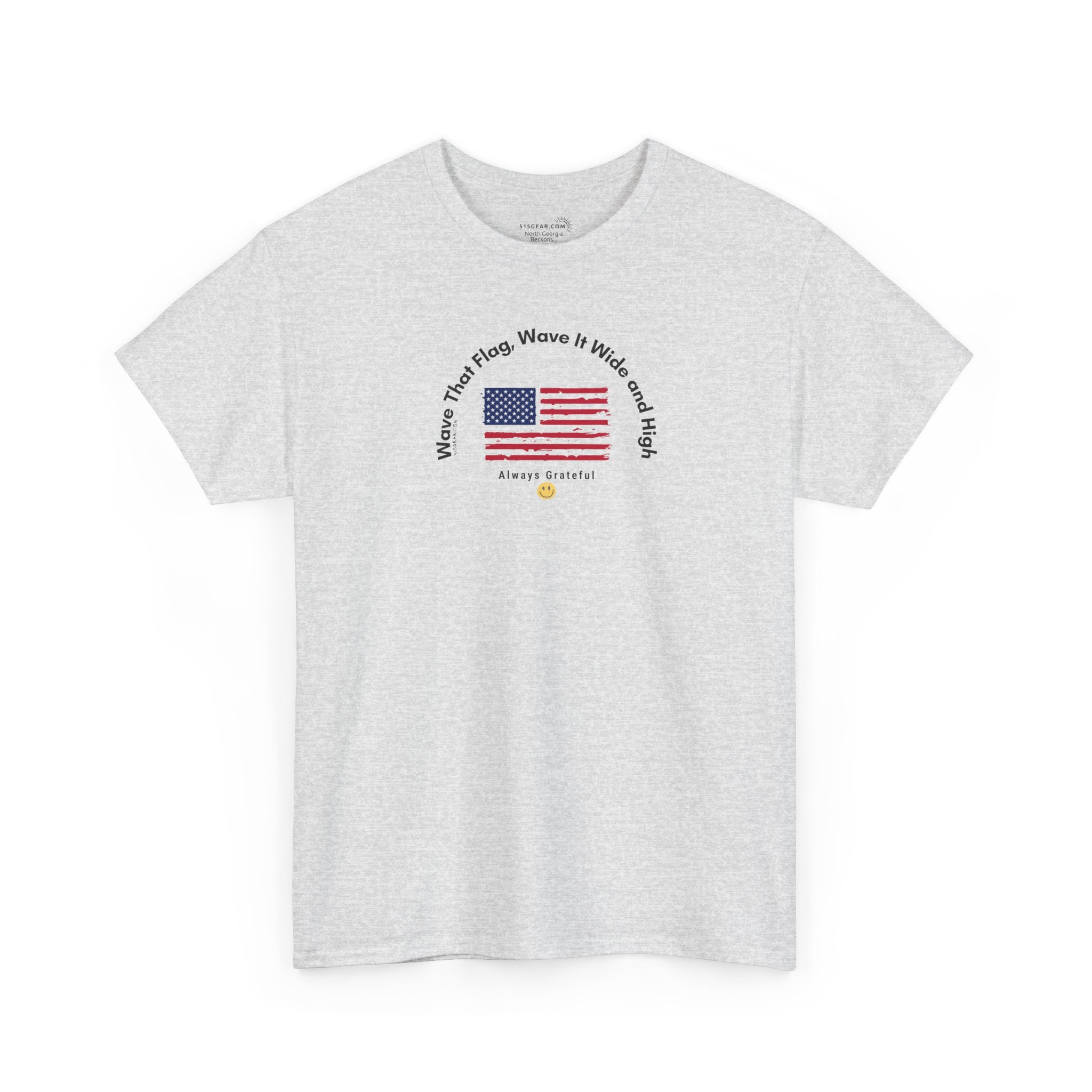 Gray t-shirt with American flag graphic and text "Wave That Flag, Wave It Wide and High"