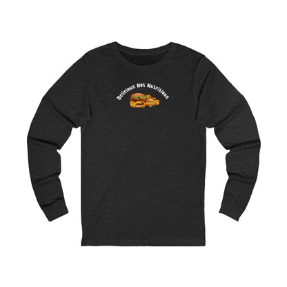 Black long-sleeve shirt with a cheeseburger and fries graphic and text 'Delicious Not Nutritious'