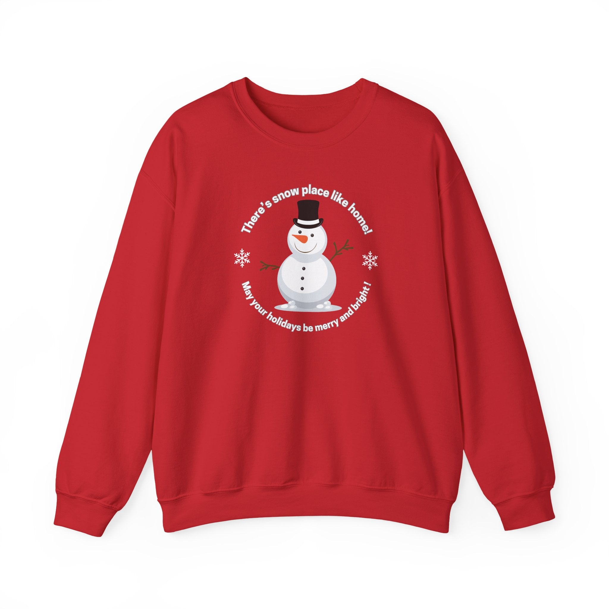 Red unisex sweatshirt with a snowman graphic and text saying "There's  Snow Place Like Home!  May your holidays be merry and bright! by 515Gear.com